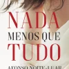 Nada Menos que Tudo de Afonso Noite-Luar