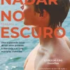Nadar no Escuro de Tomasz Jedrowski