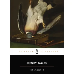 Na Gaiola de Henry James - Livro de Bolso