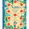 Nano: A Espetacular Ciência das Coisas Muito (Mesmo Muito) Pequenas de Jess Wade