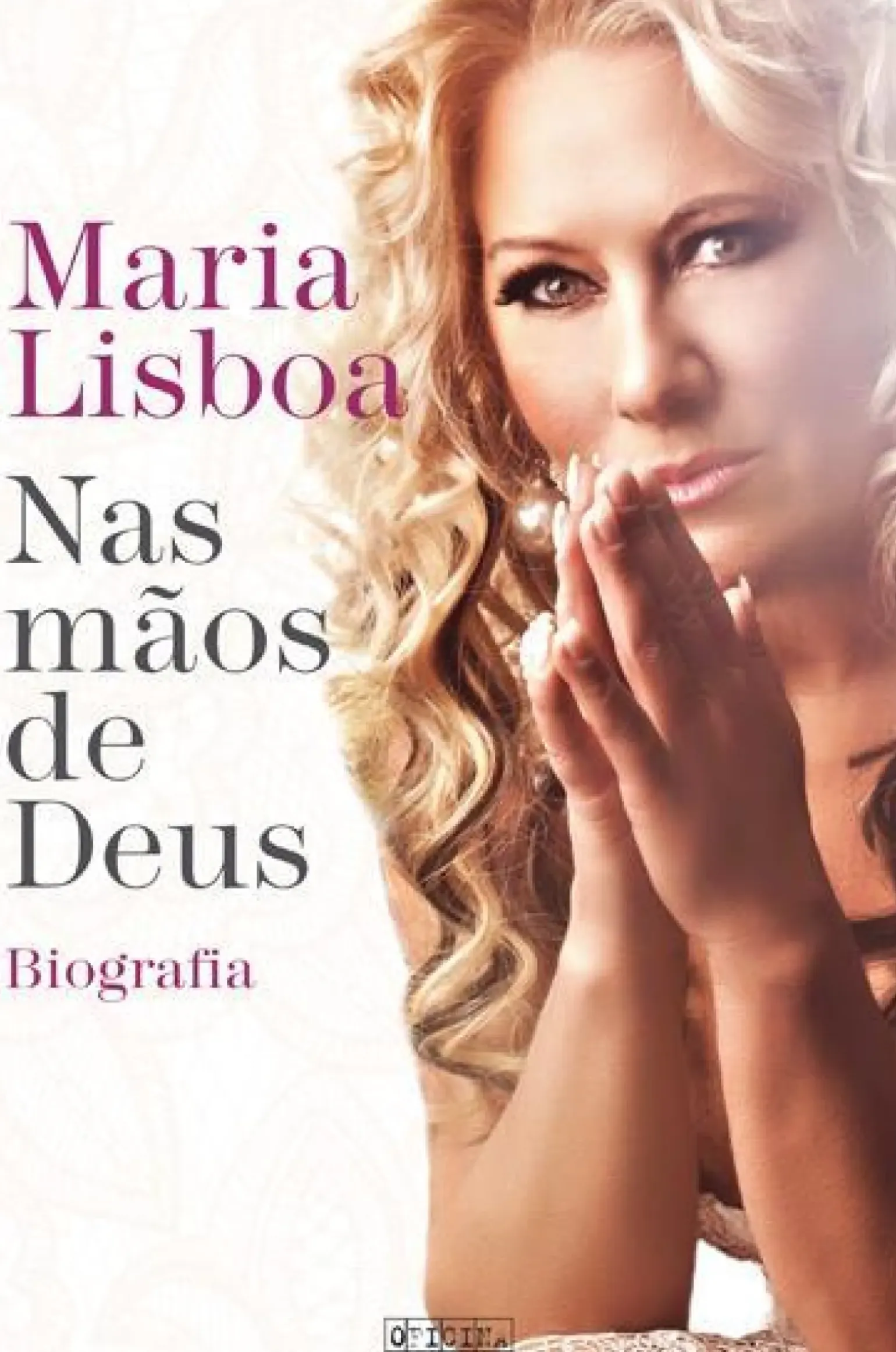 Nas Mãos de Deus de Maria Lisboa - Biografia