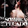 Na Sombra do Pecado de J. R. Ward - Irmandade da Adaga Negra - Volume III