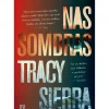 Nas Sombras de Tracy Sierra