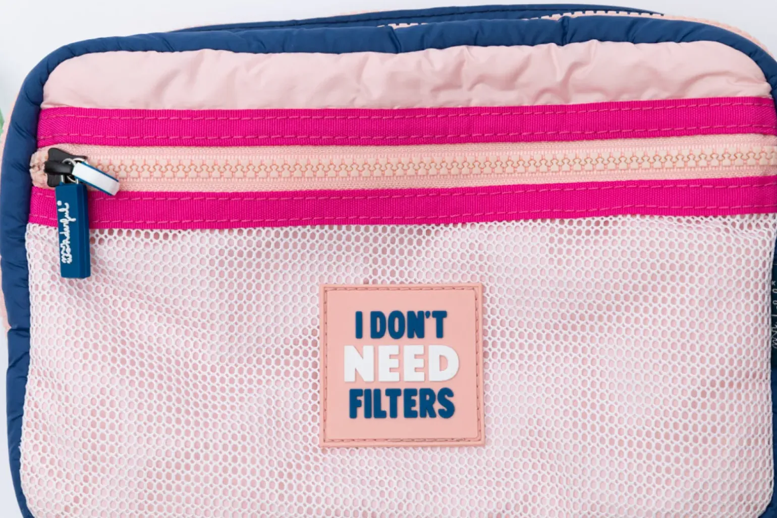 Necessaire - I Don't Need Filters