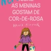 (Nem) Todas as Meninas Gostam de Cor-de-Rosa de David Pintor