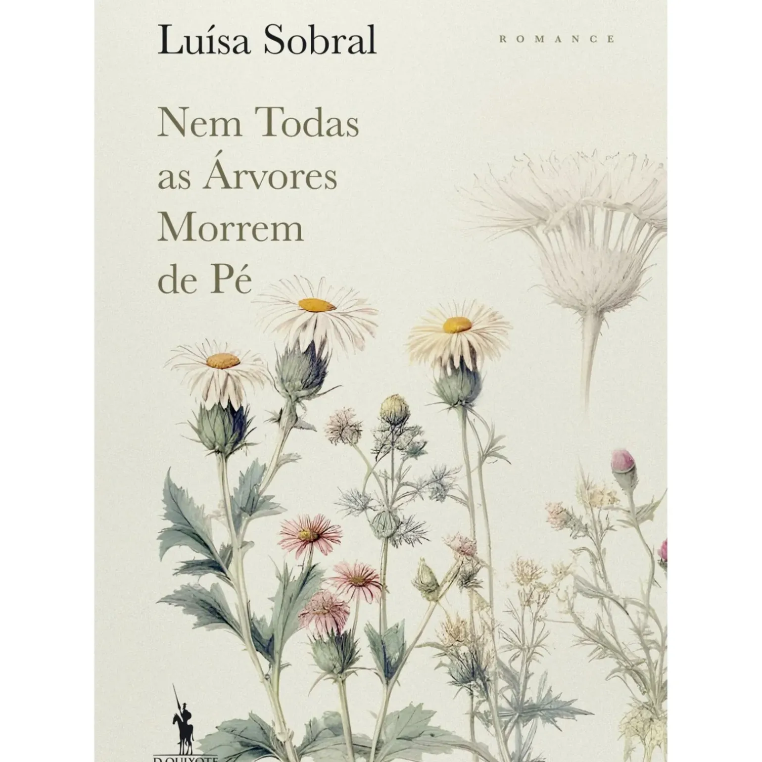 Nem Todas as Árvores Morrem de Pé de Luísa Sobral