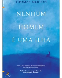 Nenhum Homem é uma Ilha de Thomas Merton