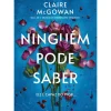 Ninguém Pode Saber de Claire Mcgowan