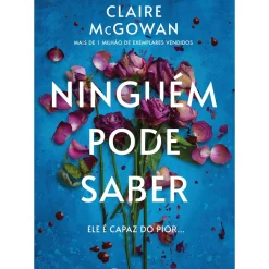 Ninguém Pode Saber de Claire Mcgowan