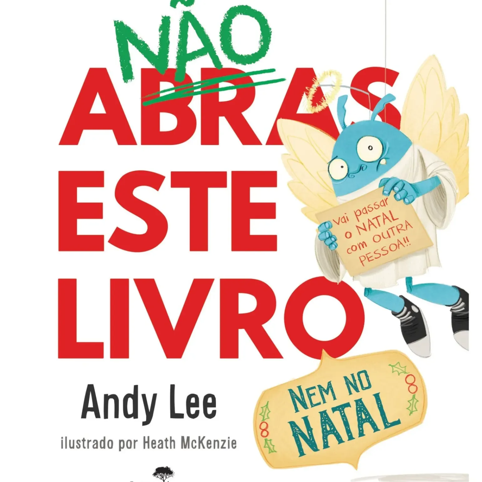 Não Abras Este Livro Nem no Natal de Andy Lee