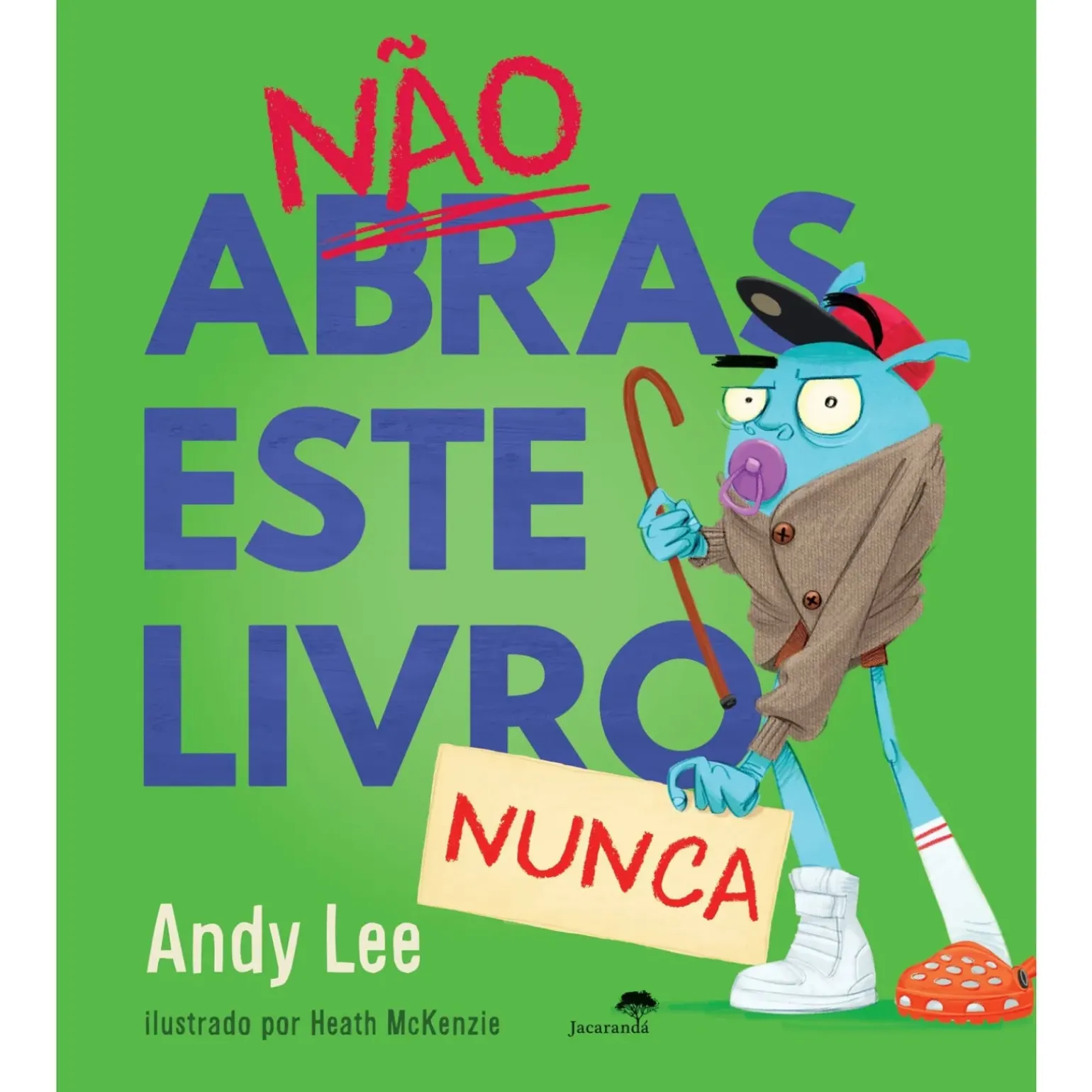 Não Abras Este Livro Nunca de Andy Lee