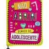 Não Abrir! - o Meu Diário de Adolescente