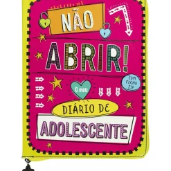 Não Abrir! - o Meu Diário de Adolescente