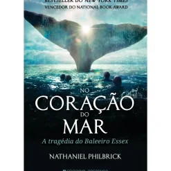 No Coração do Mar de Nathaniel Philbrick