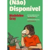 (Não) Disponível de Madeleine Gray