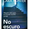 No Escuro de Cara Hunter