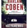 Não Fujas Mais de Harlan Coben