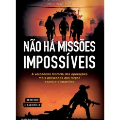 Não Há Missões Impossíveis de Michael Bar-Zohar e Nissim Mishal