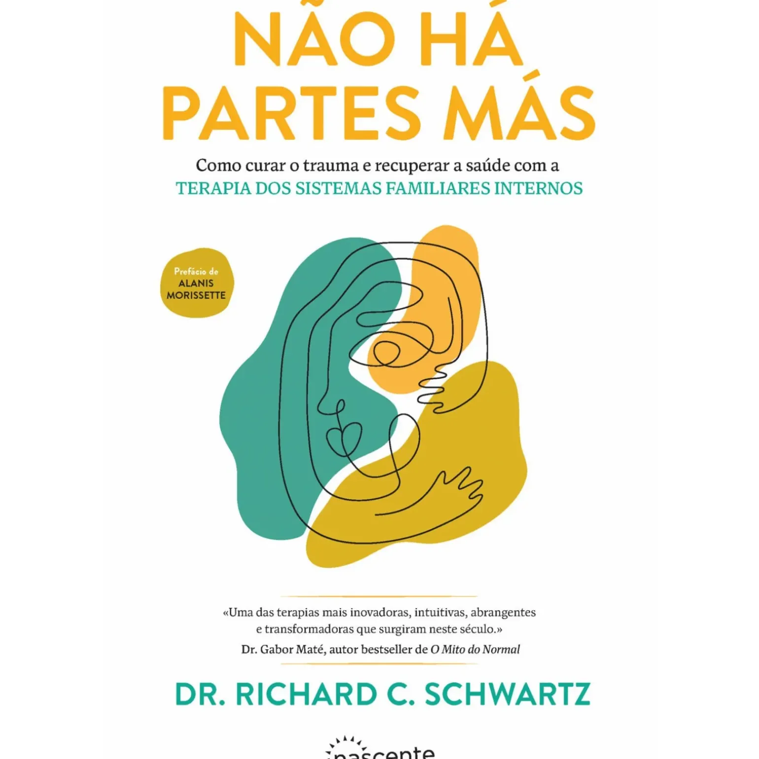 Não Há Partes Más de Richard C. Schwartz