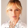 Não Há Vidas Perfeitas de Fernanda Serrano