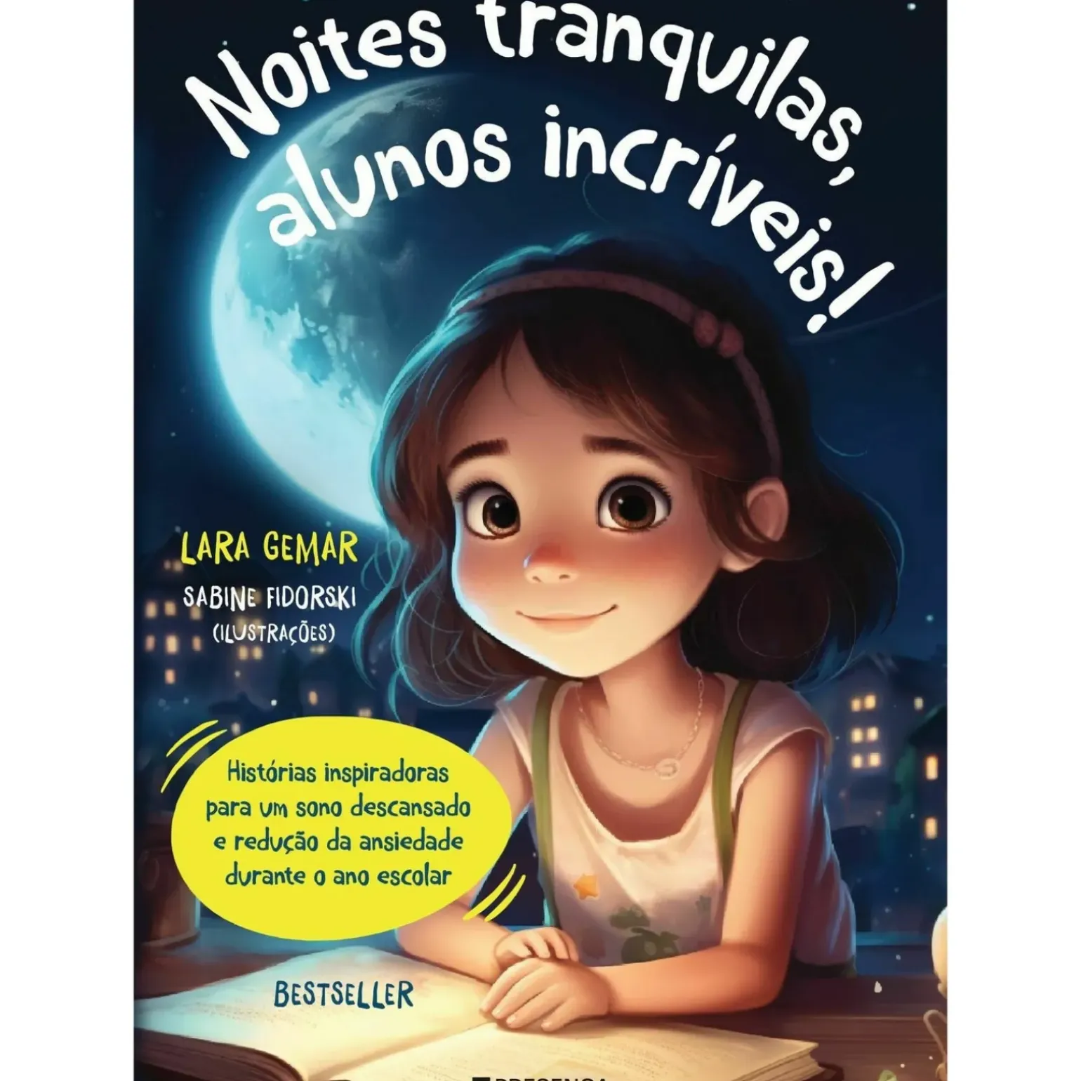Noites Tranquilas, Alunos Incríveis! de Lara Gemar, Sabine Fidorski