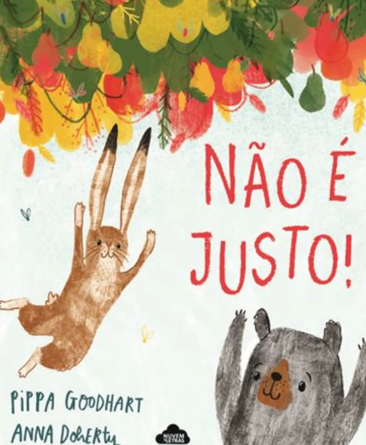 Não é Justo! de Pippa Goodhart