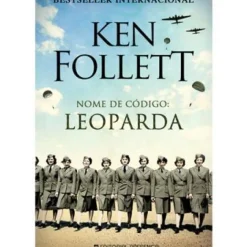 Nome de Código: Leoparda de Ken Follett