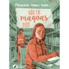 Não Me Magoas Mais de Margarida Fonseca Santos
