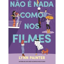 Não é Nada Como nos Filmes de Lynn Painter