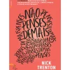 Não Penses Demais de Nick Trenton