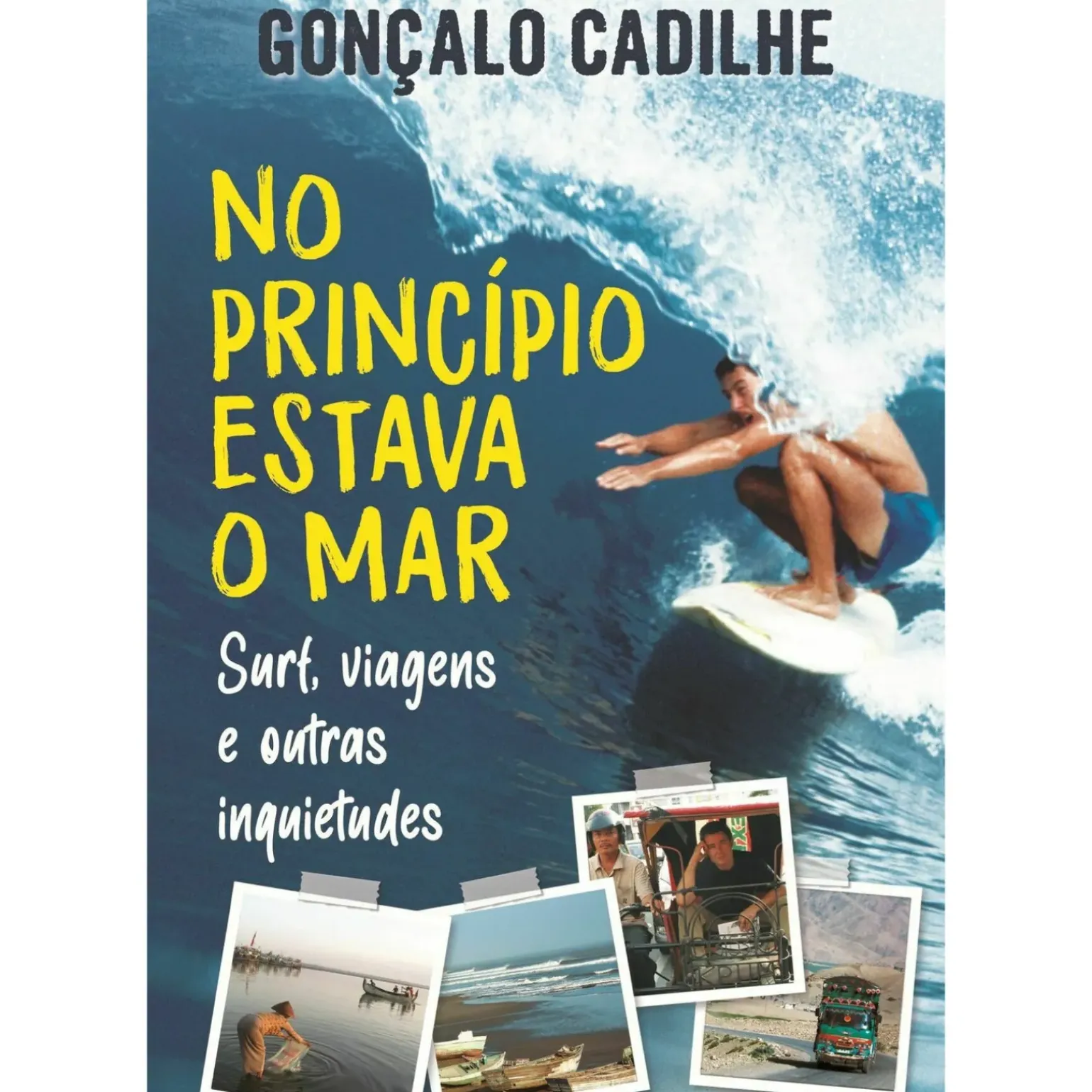 No Princípio Estava o Mar de Gonçalo Cadilhe