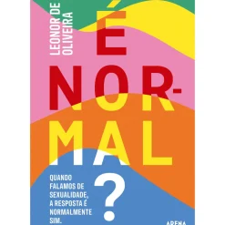 É Normal? de Leonor de Oliveira