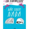 Não Sinto Nada de Liv Strömquist