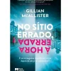 No Sítio Errado, à Hora Errada de Gillian McAllister