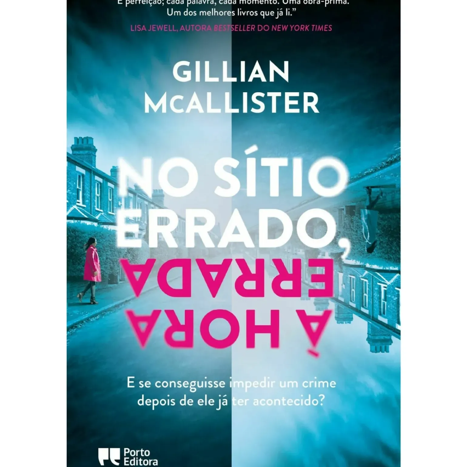 No Sítio Errado, à Hora Errada de Gillian McAllister