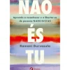 Não És Tu de Ramani Durvasula
