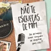 Não Te Esqueças de Mim de Mhairi McFarlane