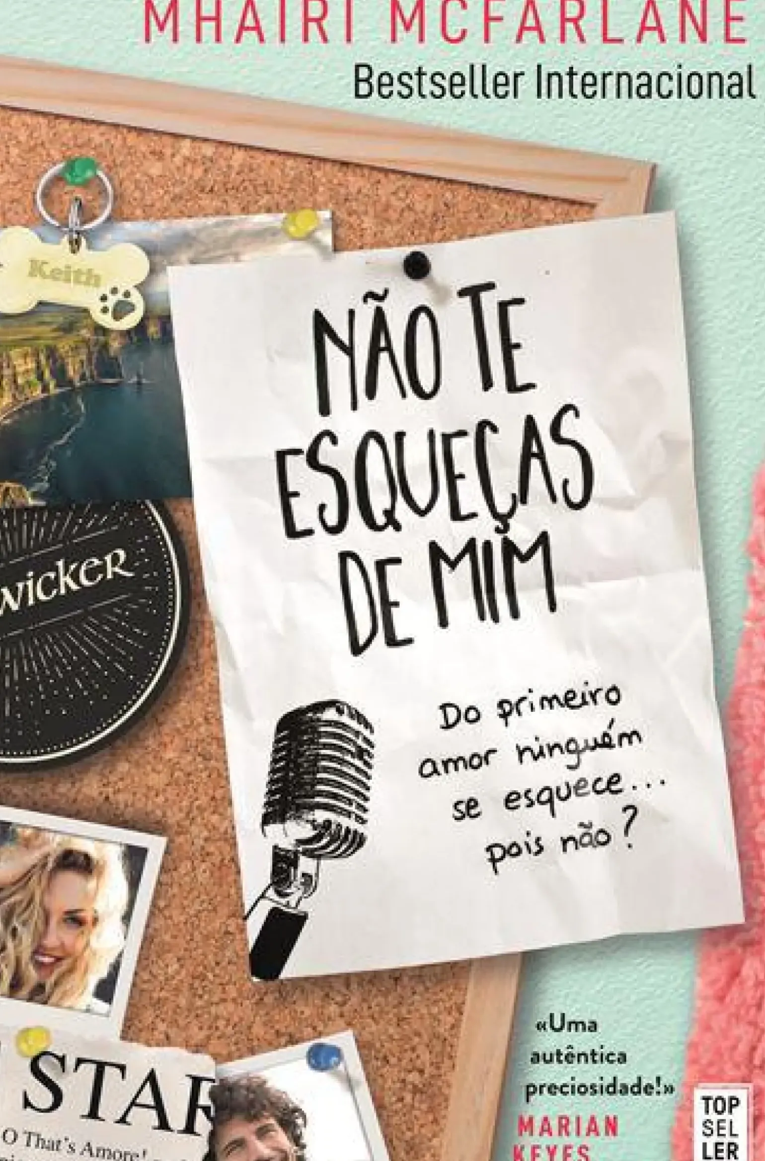 Não Te Esqueças de Mim de Mhairi McFarlane
