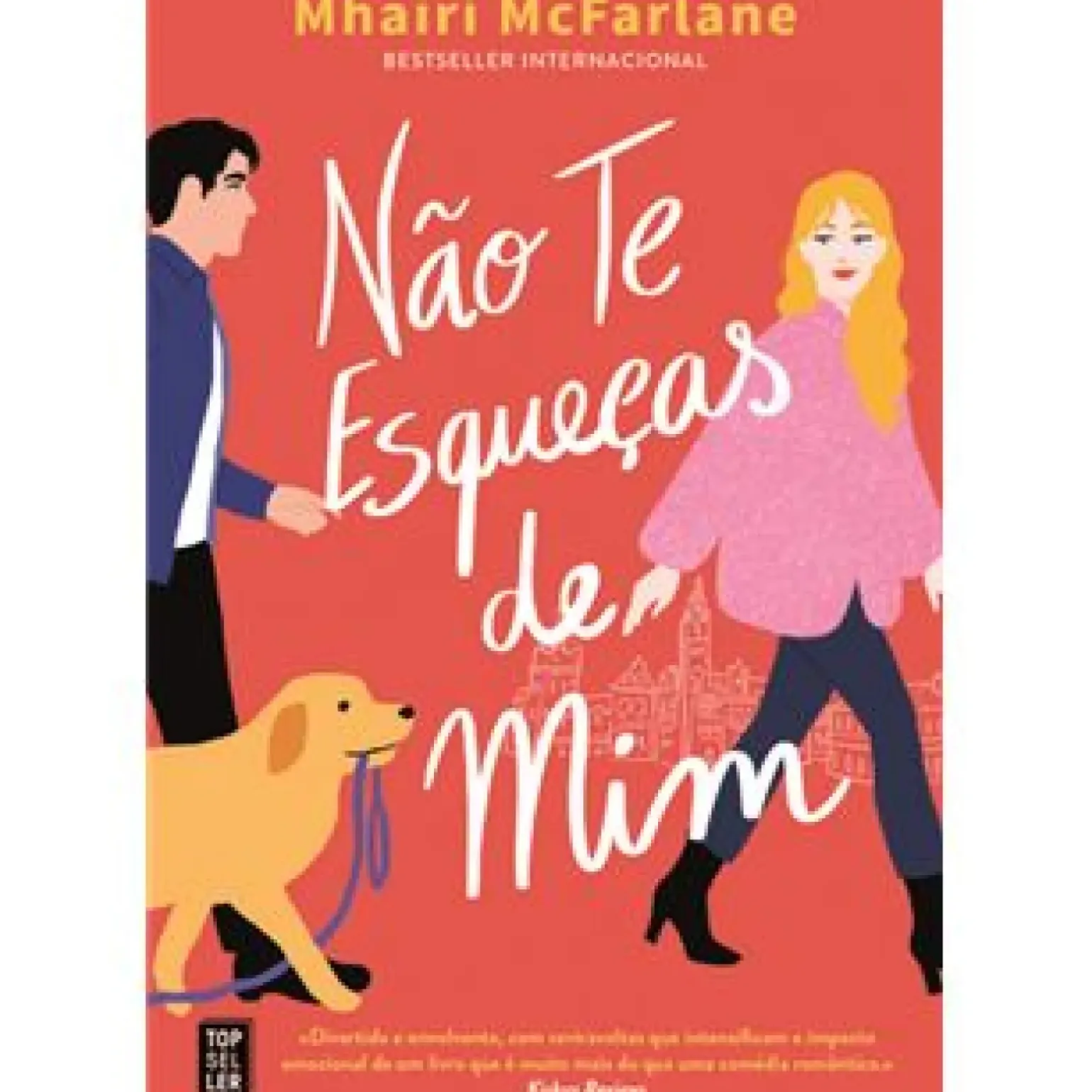 Não Te Esqueças de Mim de Mhairi McFarlane