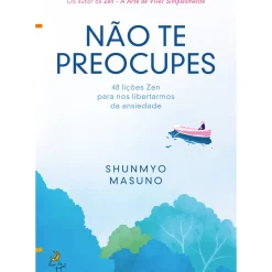 Não Te Preocupes de Shunmyo Masuno