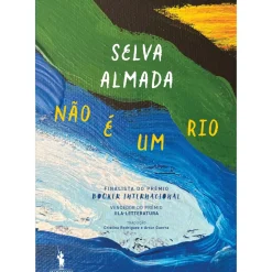 Não é um Rio de Selva Almada