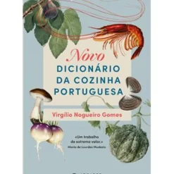 Novo Dicionário da Cozinha Portuguesa de Virgílio Nogueiro Gomes