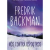 Nós Contra os Outros de Fredrik Backman