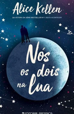 Nós os Dois na Lua de Alice Kellen