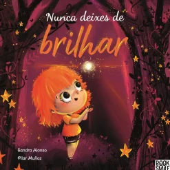 Nunca Deixes de Brilhar de Sandra Alonso