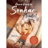 Nunca Deixes de Sonhar, Miúdo! de Ellen Mills