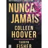 Nunca Jamais de Colleen Hoover/Tarryn Fisher