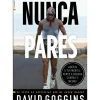 Nunca Pares de David Goggins