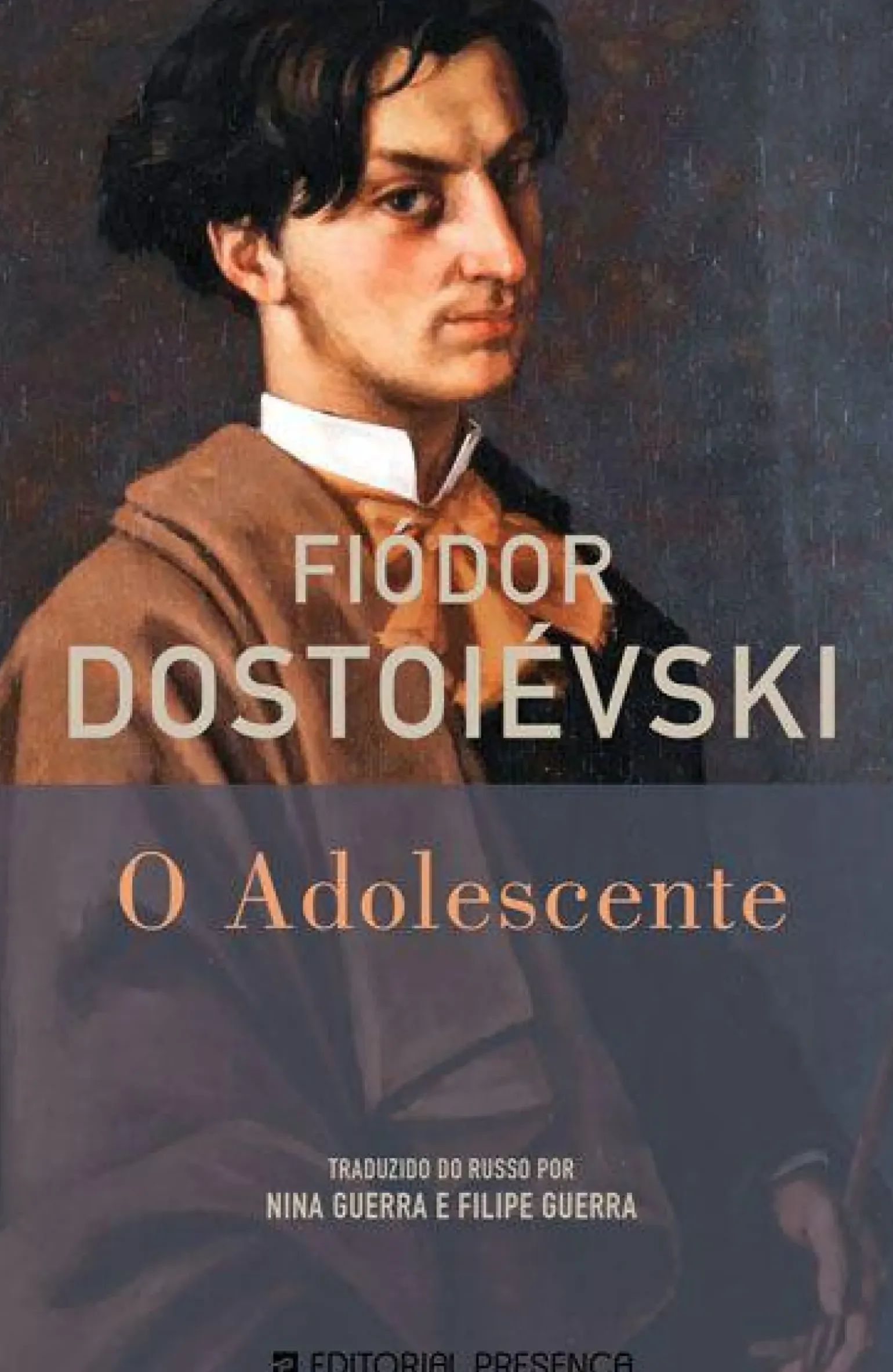 O Adolescente de Fiódor Dostoiévski