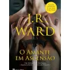 O Amante em Ascensão de J.R. Ward
